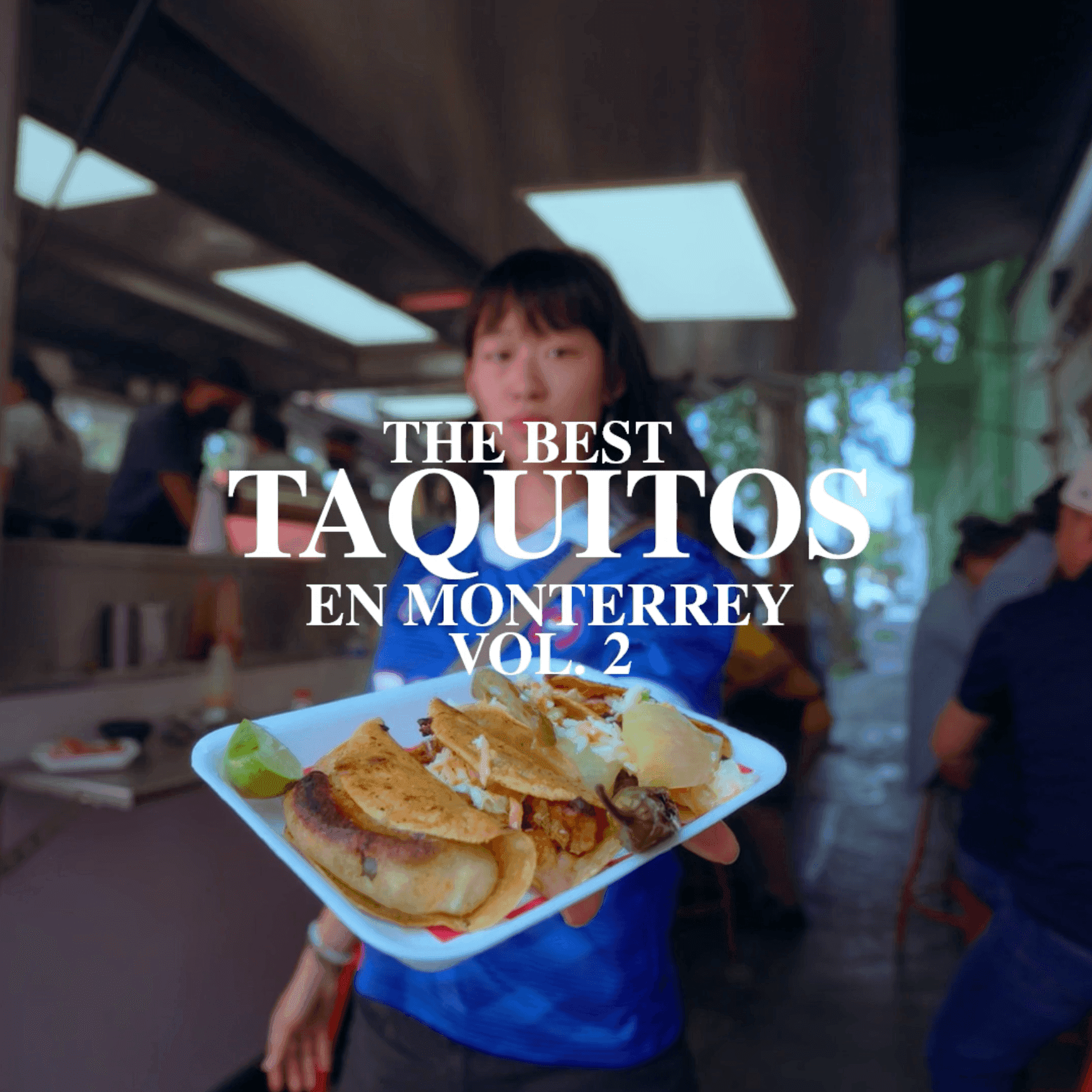Best Tacos in Monterrey – Vol. II