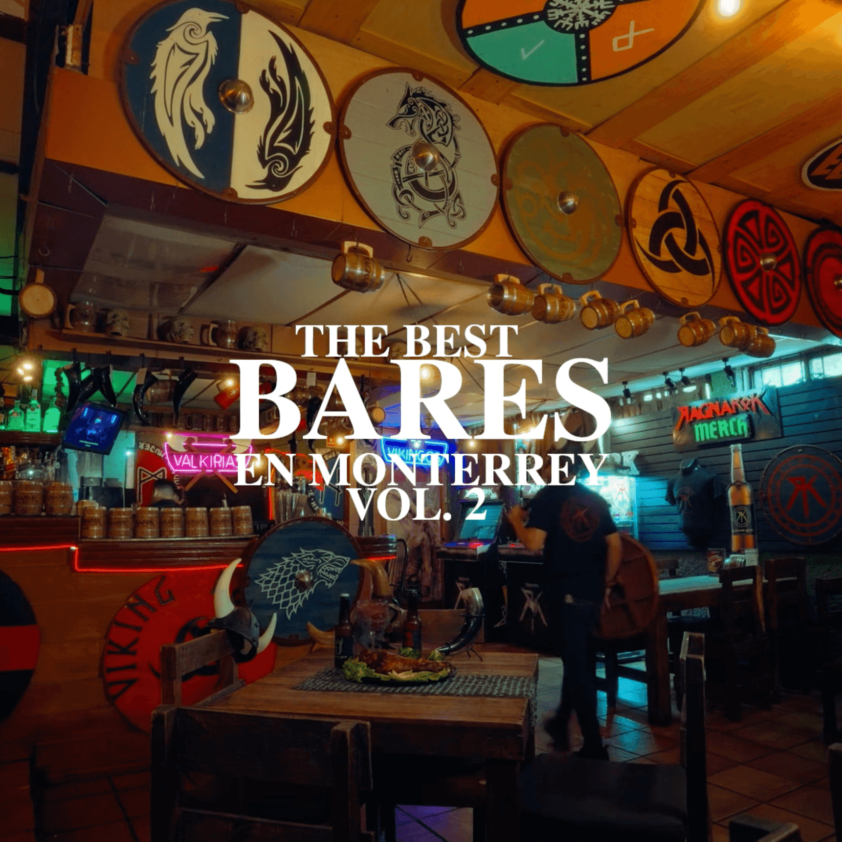 Best Bares in Monterrey – Vol. II